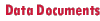 Data Documents.GIF (1294 bytes)
